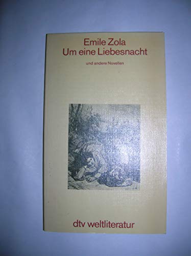 Beispielbild fr Um eine Liebesnacht - und andere Novellen zum Verkauf von Sammlerantiquariat