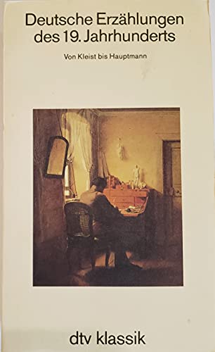 Imagen de archivo de Deutsche Erza?hlungen des 19. Jahrhunderts: Von Kleist bis Hauptmann (DTV Weltliteratur) (German Edition) a la venta por GF Books, Inc.