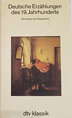 Stock image for Deutsche Erza?hlungen des 19. Jahrhunderts: Von Kleist bis Hauptmann (DTV Weltliteratur) (German Edition) for sale by GF Books, Inc.