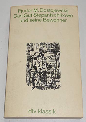 Stock image for Das Gut Stepantschikowo und seine Bewohner - Aus den Aufzeichnungen eines Unbekannten for sale by Der Bcher-Br