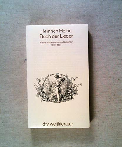 9783423021128: Buch der Lieder. Mit der Nachlese zu den Gedichten 1812-1827