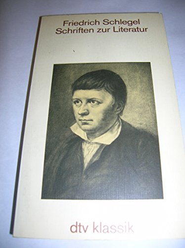 Beispielbild fr Schriften zur Literatur. (Broschiert) von Friedrich Schlegel (Autor) zum Verkauf von Nietzsche-Buchhandlung OHG