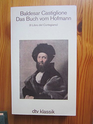 Das Buch vom Hofmann - Castiglione, Baldassare