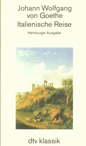 Imagen de archivo de Italienische Reise. Hamburger Ausgabe. a la venta por Versandantiquariat Felix Mcke