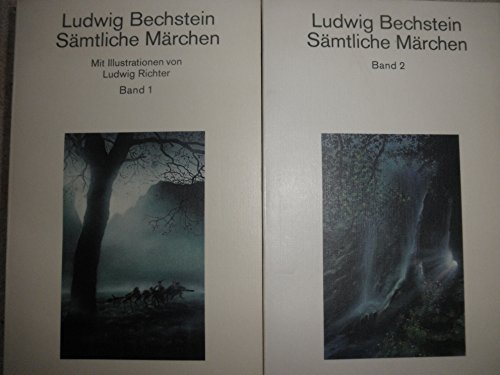 Sämtliche Märchen. Ausgabe in zwei Bänden. Herausgegeben von Walter Scherf. Mit 187 Illustrationen von Ludwig Richter. - Bechstein, Ludwig