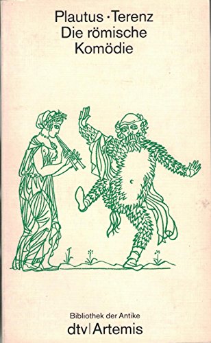 9783423022552: Die rmische Komdie: bersetzungen v. Wilhelm Binder und J.J.C. Donner hrsg. u. – mit Einfhrung u. Erluterungen versehen v. Walther Ludwig