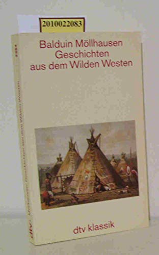 Imagen de archivo de Geschichten aus dem Wilden Westen (Broschiert) von Balduin M llhausen (Autor) a la venta por Nietzsche-Buchhandlung OHG