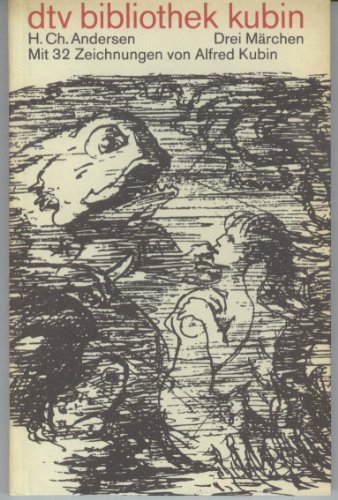 Stock image for Drei Mrchen: Die Nachtigall - Die kleine Meerjungfrau - Der Wandergefhrte. Mit 32 Zeichnungen von Alfred Kubin. dtv bibliothek kubin Nr. 2403 for sale by Hylaila - Online-Antiquariat