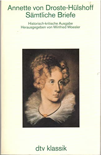 SÃ¤mtliche Briefe. (9783423024167) by Droste-HÃ¼lshoff, Annette Von; Woesler, Winfried; GÃ¶dden, Walter; Barth, Ilse-Marie