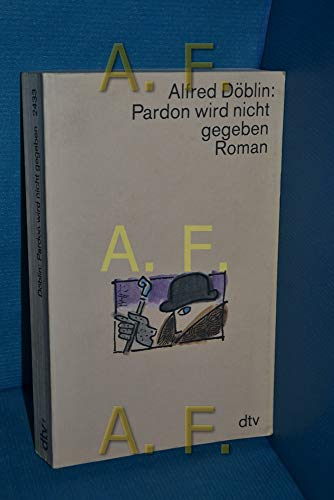 Imagen de archivo de Pardon wird nicht gegeben : Roman a la venta por ACADEMIA Antiquariat an der Universitt