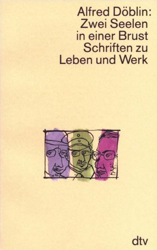 9783423024457: Zwei Seelen in einer Brust: Schriften zu Leben und Werk. (Werkausgabe in Einzelbänden)