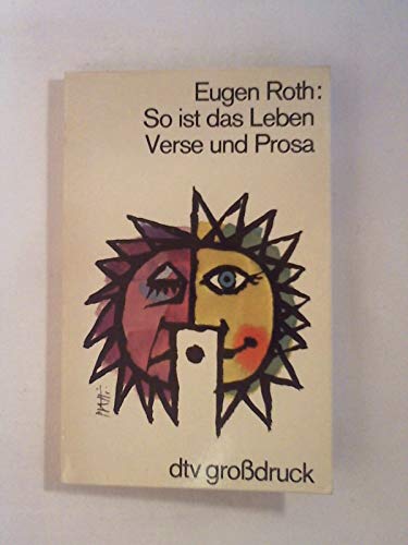 So ist das Leben: Verse und Prosa. (Großdruck) Nr. 2529 - Roth, Eugen