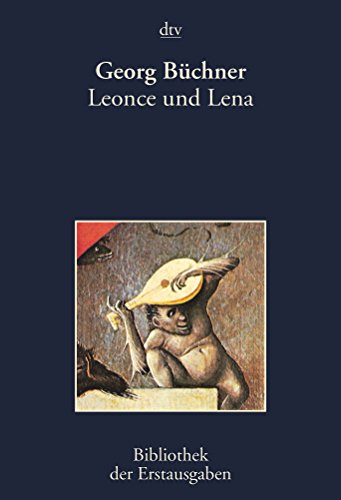 Leonce und Lena: Ein Lustspiel - Kiermeier-Debre, Joseph und Georg Büchner