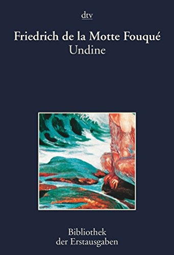 Beispielbild fr Undine von Joseph Kiermeier-Debre (Herausgeber), Friedrich de la Motte Fouqu (Autor) zum Verkauf von Nietzsche-Buchhandlung OHG