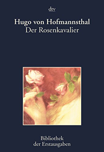 9783423026581: Der Rosenkavalier: Komdie fr Musik. Berlin 1911