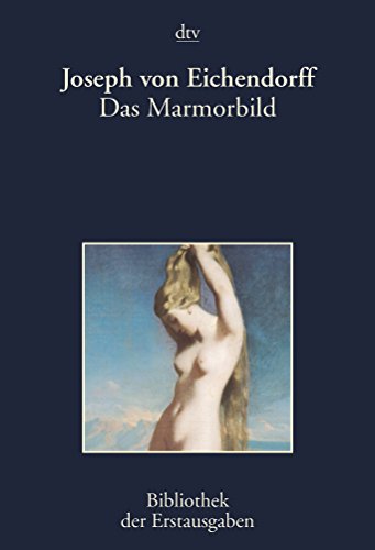 Beispielbild fr Das Marmorbild: Eine Novelle Nrnberg 1819 zum Verkauf von medimops