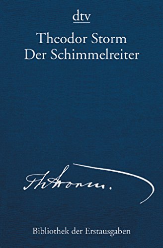 Imagen de archivo de Der Schimmelreiter Novelle: Berlin 1888 a la venta por medimops