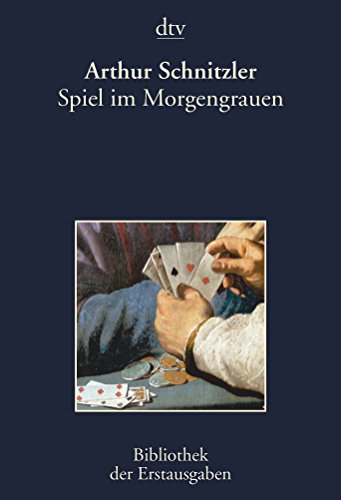 Spiel im Morgengrauen (9783423026864) by Arthur Schnitzler