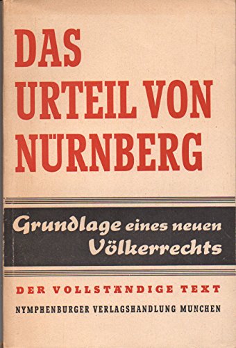 Das Urteil von Nürnberg : 1946. mit e. Vorbemerkung von Lothar Gruchmann / dtv ; 2902 : dtv-Dokum...