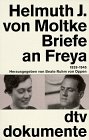 Stock image for Briefe an Freya 1939 - 1945. for sale by medimops