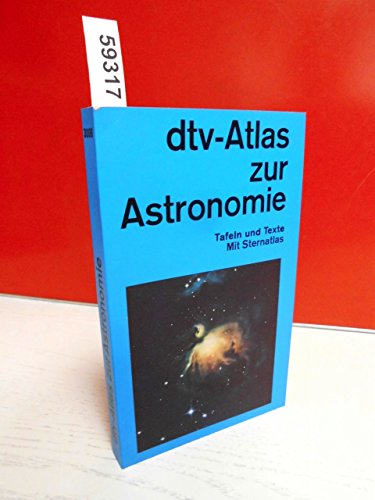 Imagen de archivo de dtv-Atlas zur Astronomie Tafeln und Texte. Mit Sternatlas a la venta por Bernhard Kiewel Rare Books