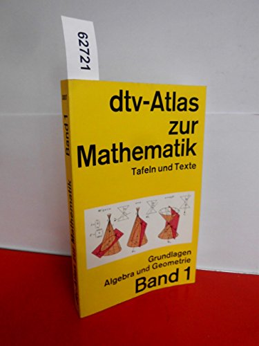 Beispielbild fr dtv-Atlas Mathematik 1: Grundlagen, Algebra und Geometrie zum Verkauf von Antiquariat Nam, UstId: DE164665634