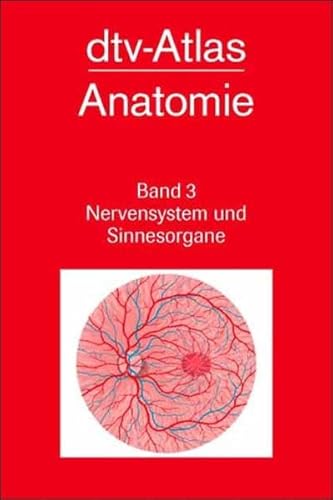 Beispielbild fr dtv - Atlas der Anatomie III. Nervensystem und Sinnesorgane. zum Verkauf von medimops