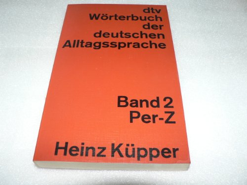 9783423030359: Woerterbuch Der Deutschen Alltagssprache - Band 2 - Per - Z