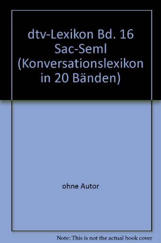 9783423030663: dtv-Lexikon Bd. 16 Sac-Seml (Konversationslexikon in 20 Bnden)