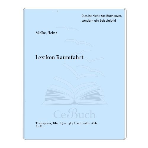 Stock image for dtv-Lexikon der Raumfahrt und Raketentechnik for sale by Bernhard Kiewel Rare Books