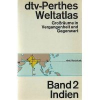 9783423031134: dtv-Perthes-Weltatlas: Grorume in Vergangenheit und Gegenwart – Band 2: Indien