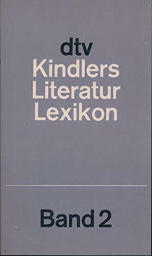 Kindlers Literatur-Lexikon im dtv, Bd. 2. Essays : - Unknown Author