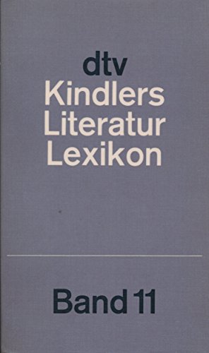 Kindlers Literatur Lexikon. Band 11: Hint-Iz.