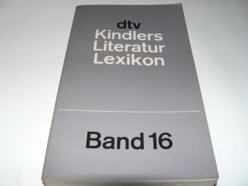 Kindlers Literatur-Lexikon im dtv, Bd. 16 Nel-Oz :