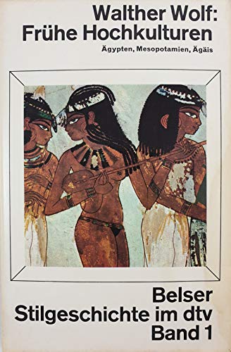 Imagen de archivo de Frhe Hochkulturen. gypten, Mesopotamien, gis a la venta por Versandantiquariat Felix Mcke