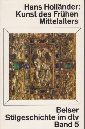 Imagen de archivo de Kunst des Frhen Mittelalters. a la venta por Leserstrahl  (Preise inkl. MwSt.)