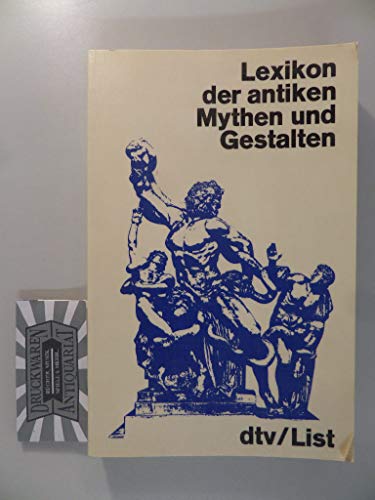 Stock image for Lexikon der antiken Mythen und Gestalten. for sale by medimops