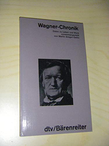 Beispielbild fr Wagner - Chronik. Daten zu Leben und Werk. zum Verkauf von KUNSTHAUS-STUTTGART