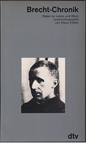 Stock image for Brecht - Chronik. Daten zu Leben und Werk for sale by CSG Onlinebuch GMBH