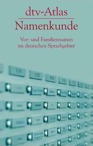 9783423032667: dtv - Atlas Namenkunde: Vor- und Familiennamen im deutschen Sprachgebiet