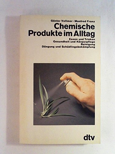Stock image for Chemische Produkte im Alltag for sale by Versandantiquariat Felix Mcke