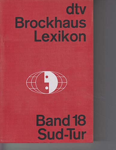 9783423033183: dtv-Brockhaus-Lexion in 20 Bnden: Band 18: – Sud-Tur