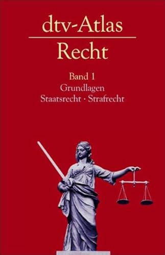 Stock image for dtv-Atlas Recht: Band 1: Grundlagen Staatsrecht Strafrecht for sale by medimops