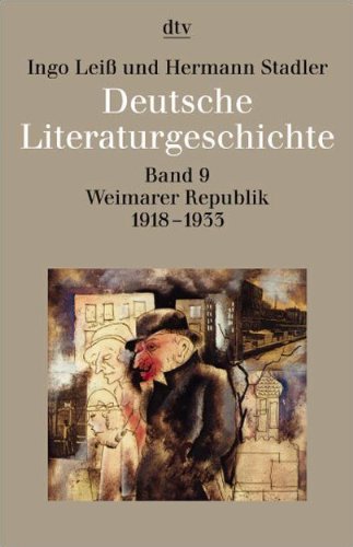Beispielbild fr Deutsche Literaturgeschichte vom Mittelalter bis zur Gegenwart in 12 Bnden: Band 9: Weimarer Republik: BD 9 zum Verkauf von medimops