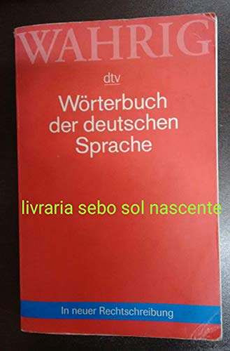 Stock image for Worterbuch Der Deutschen Sprache (Dtv-Wahrig) for sale by AwesomeBooks