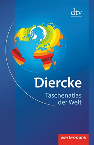 Imagen de archivo de DIERCKE-Taschenatlas der Welt: Physische und politische Karten (German Edition) a la venta por HPB-Ruby