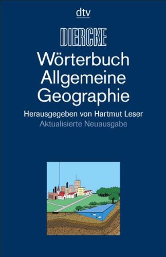 Diercke - Wörterbuch Allgemeine Geographie. Aktualisierte Neuausgabe (13. Auflage) - Leser, Hartmut