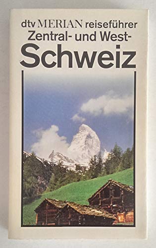 Beispielbild fr Zentral- und Westschweiz: Bern Luzern Genf Lausanne zum Verkauf von Versandantiquariat Felix Mcke