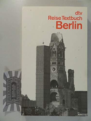 Reise Textbuch Berlin. dtv 3903 Das dtv Reise Textbuch