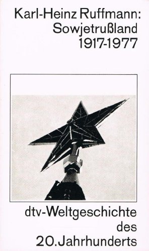 Beispielbild fr Sowjetruland 1917-1977: Struktur und Entfaltung einer Weltmacht zum Verkauf von Versandantiquariat Felix Mcke